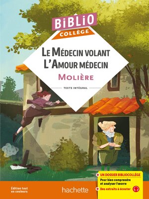 cover image of Bibliocollège--Le médecin volant--L'amour médecin